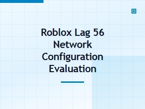 Fix Roblox Lag with Network Configuration Checks
